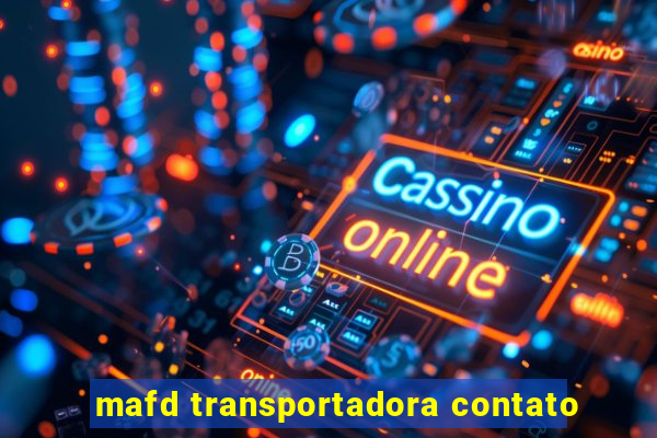 mafd transportadora contato