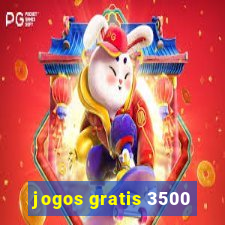 jogos gratis 3500