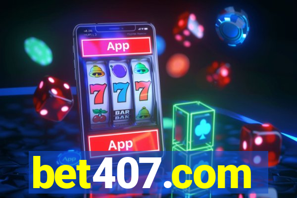 bet407.com