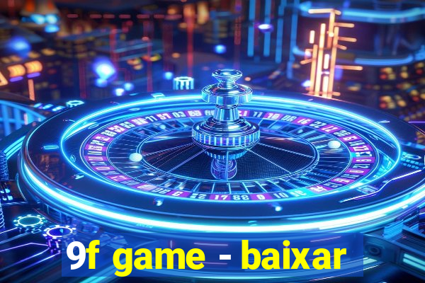 9f game - baixar