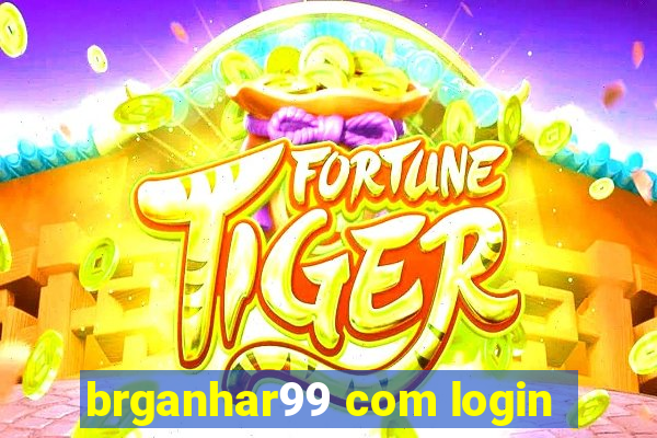 brganhar99 com login