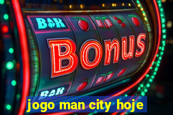 jogo man city hoje