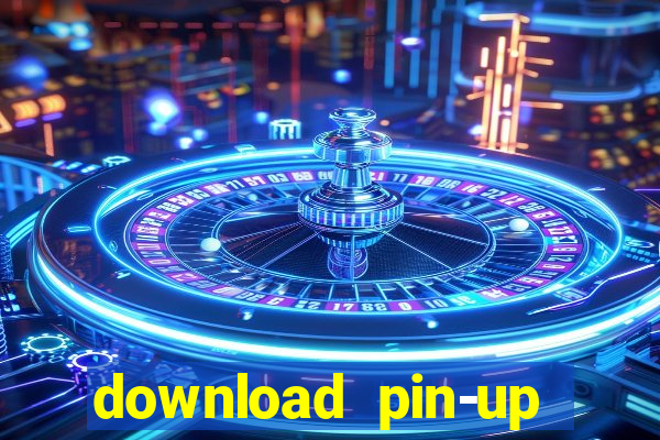 download pin-up casino apk