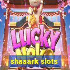 shaaark slots