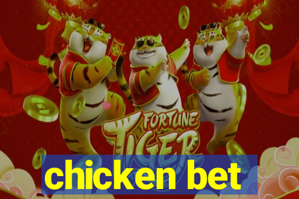 chicken bet