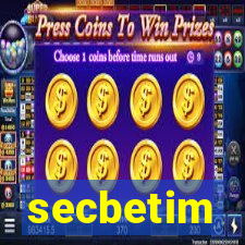 secbetim