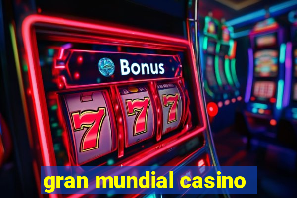 gran mundial casino