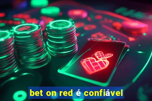 bet on red é confiável