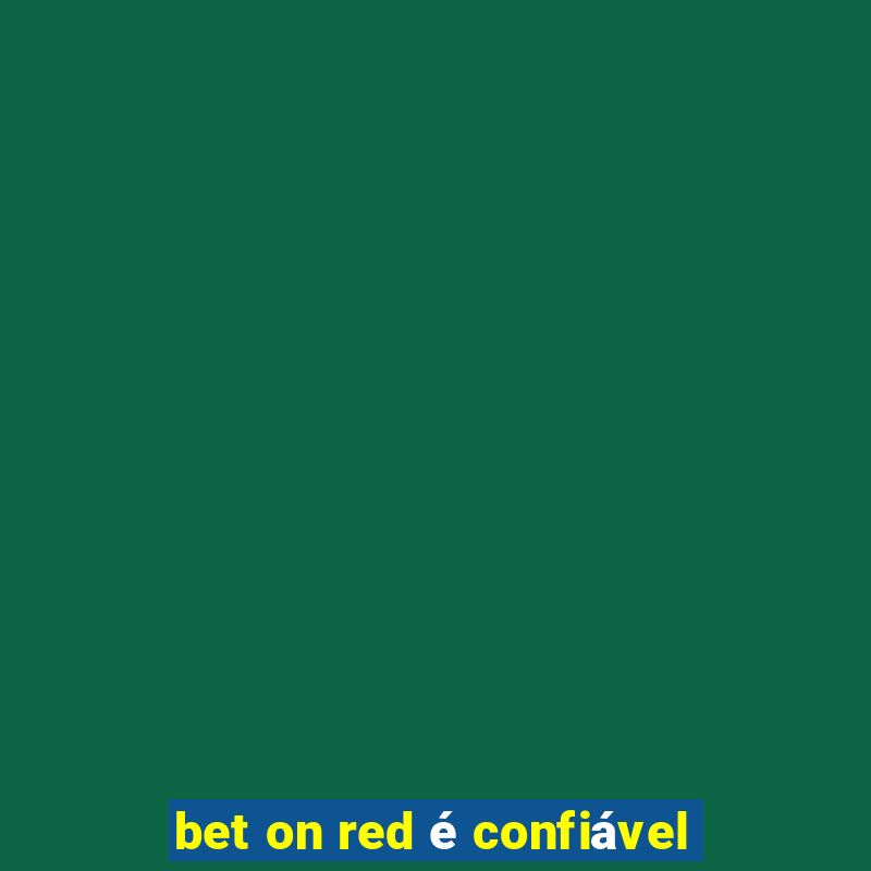 bet on red é confiável