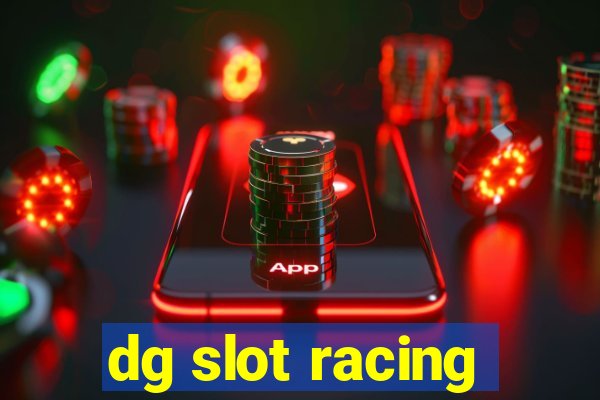 dg slot racing