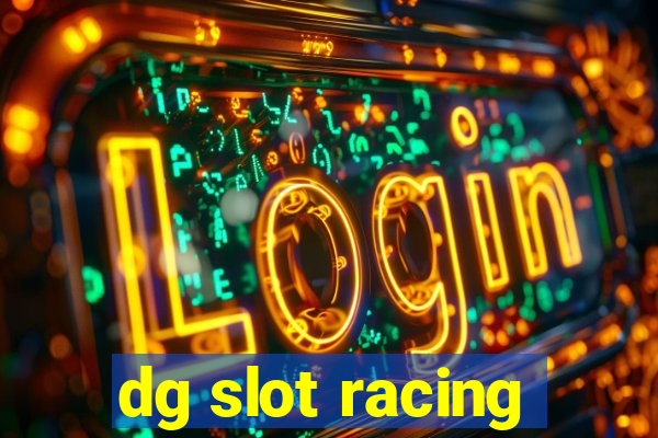 dg slot racing