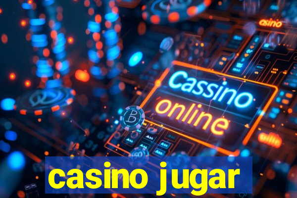 casino jugar