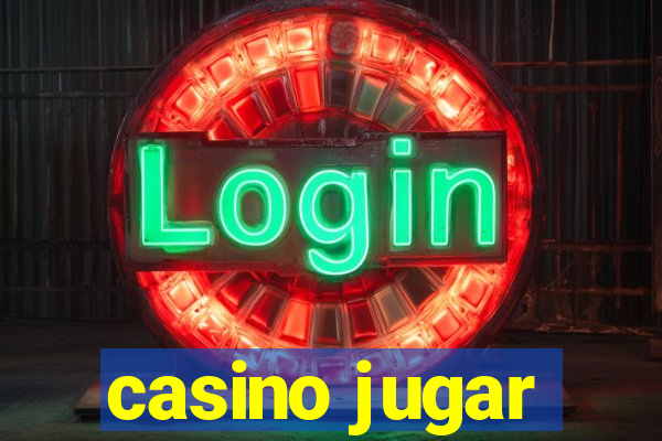 casino jugar