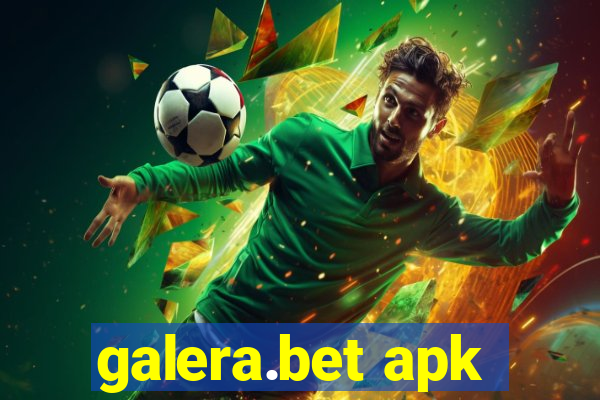 galera.bet apk