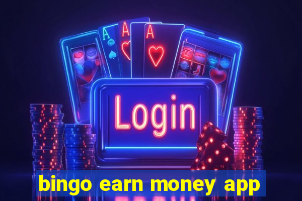 bingo earn money app