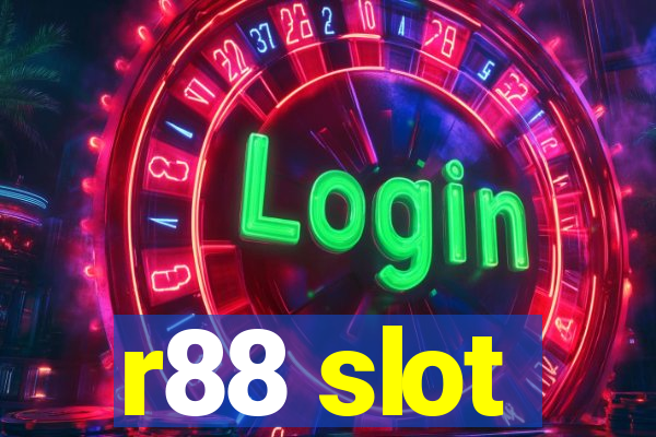 r88 slot