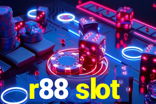 r88 slot