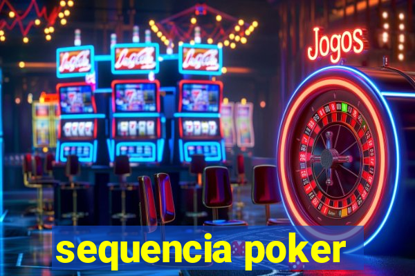 sequencia poker