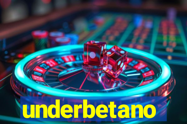 underbetano