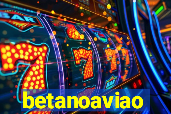 betanoaviao