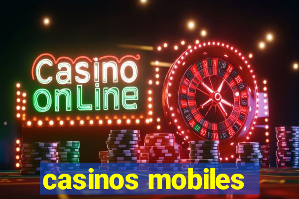 casinos mobiles