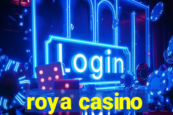 roya casino