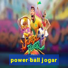 power ball jogar