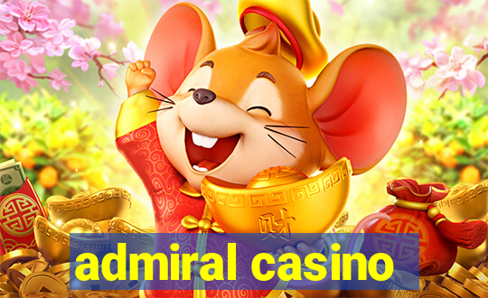 admiral casino