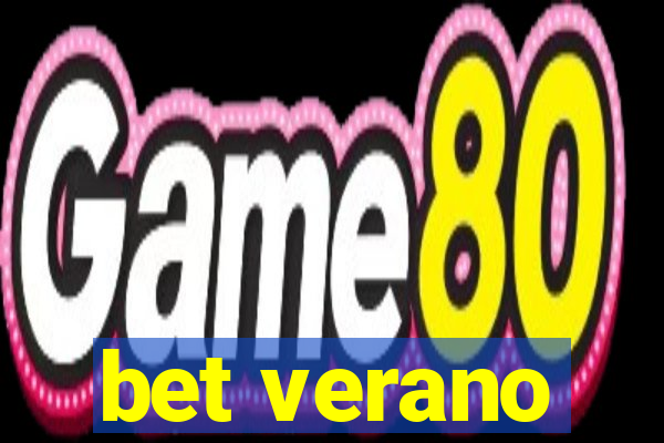 bet verano