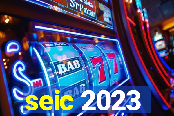 seic 2023