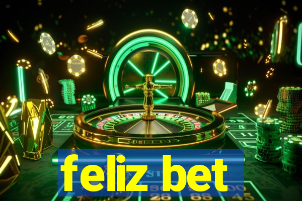 feliz bet