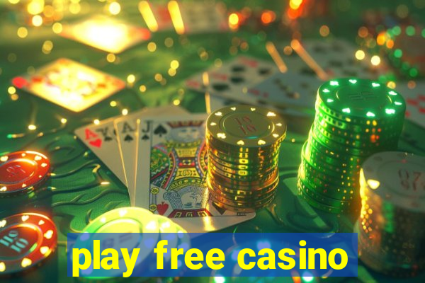 play free casino