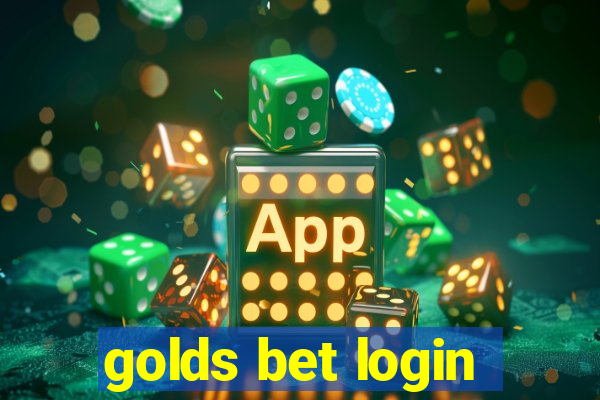 golds bet login