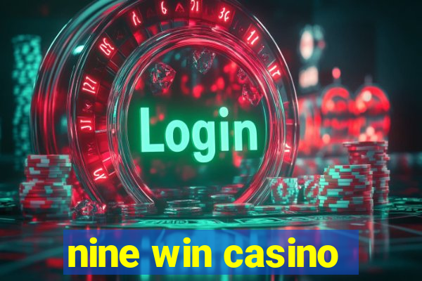 nine win casino