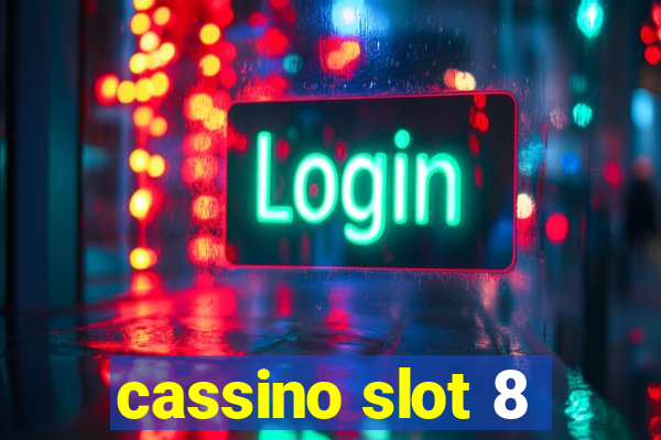 cassino slot 8