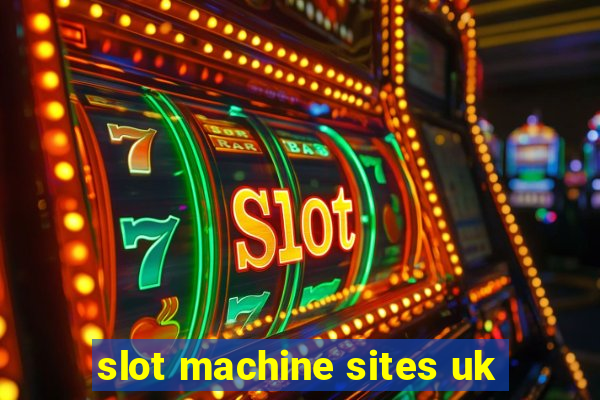 slot machine sites uk