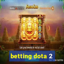 betting dota 2