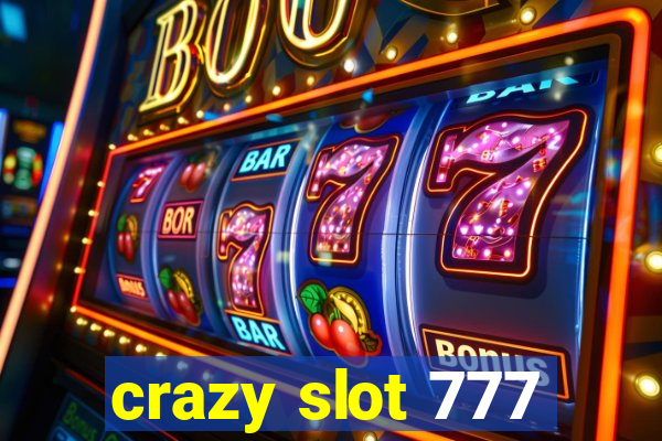 crazy slot 777