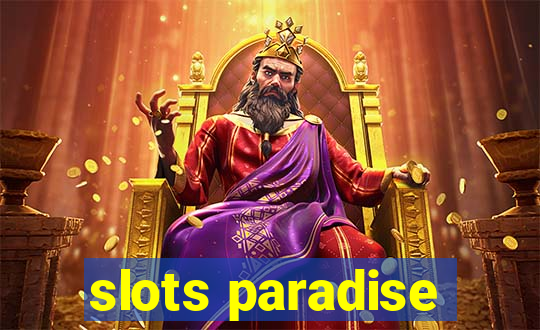 slots paradise