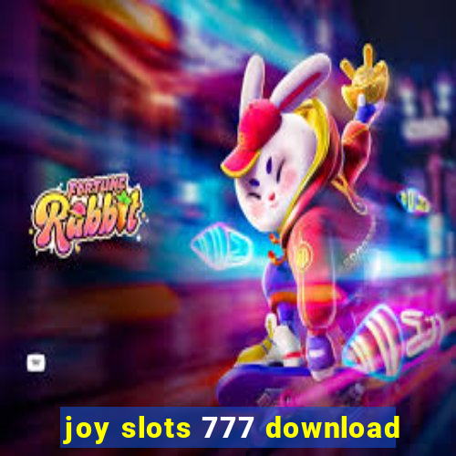 joy slots 777 download