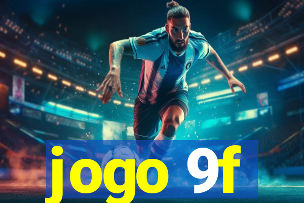 jogo 9f