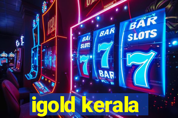 igold kerala