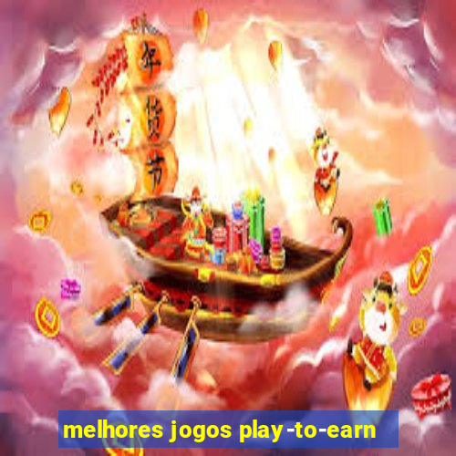 melhores jogos play-to-earn