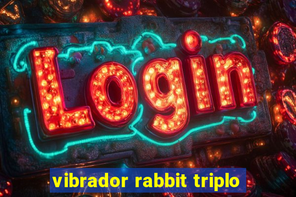 vibrador rabbit triplo