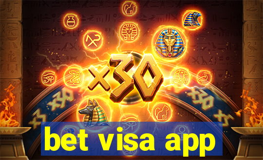 bet visa app