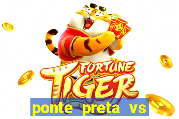 ponte preta vs vila nova