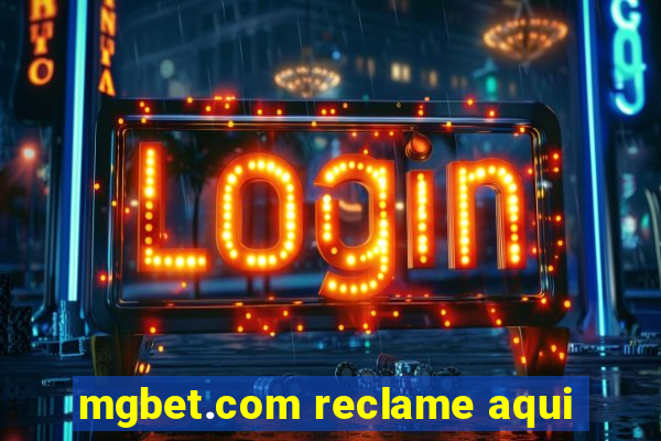 mgbet.com reclame aqui