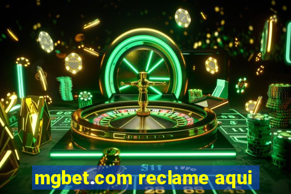 mgbet.com reclame aqui