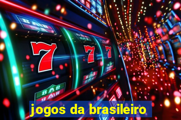 jogos da brasileiro