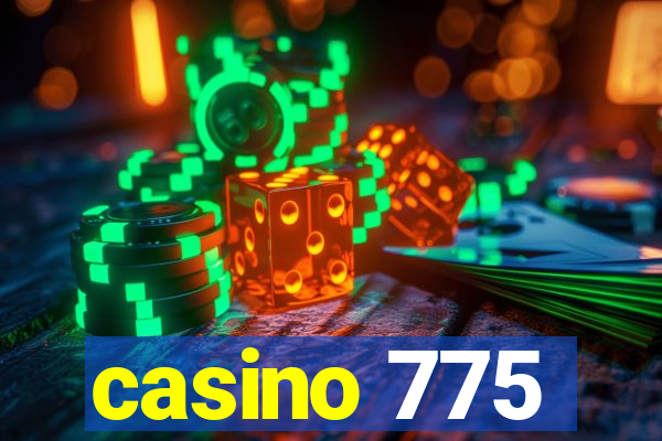 casino 775